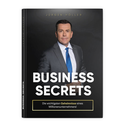 Business-secrets-geheimnisse-eines-millionenunternehmers-jürgen-höller